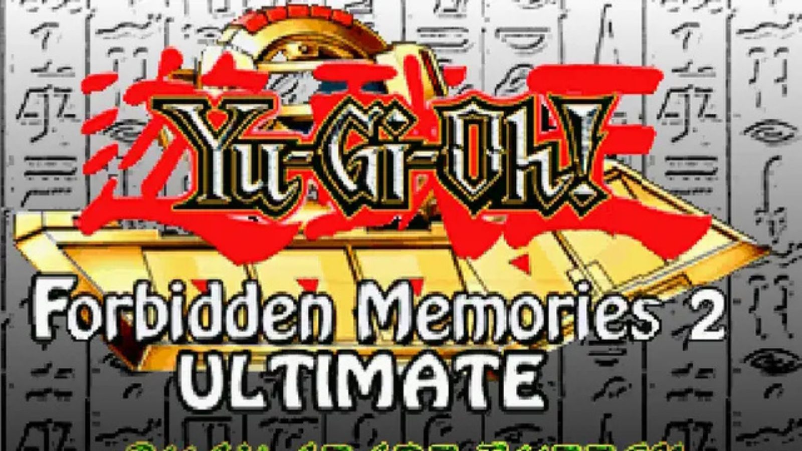 Yu-Gi-Oh! Ultimate II — Mod de Forbidden Memories