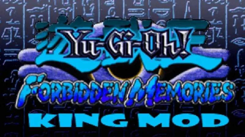 Yu-Gi-Oh! King Mod — Mod de Forbidden Memories